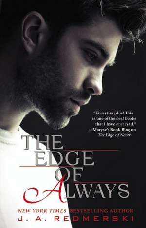 The Edge of Always de J. A. Redmerski