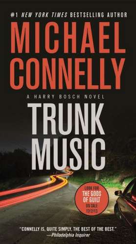 Trunk Music de Michael Connelly