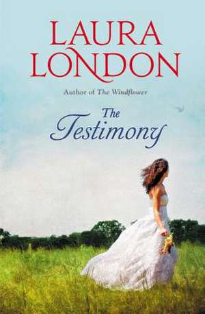 The Testimony de Laura London