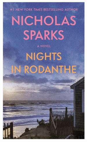 Nights in Rodanthe de Nicholas Sparks