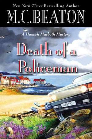 Death of a Policeman de M. C. Beaton