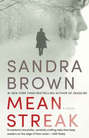 Mean Streak de Sandra Brown