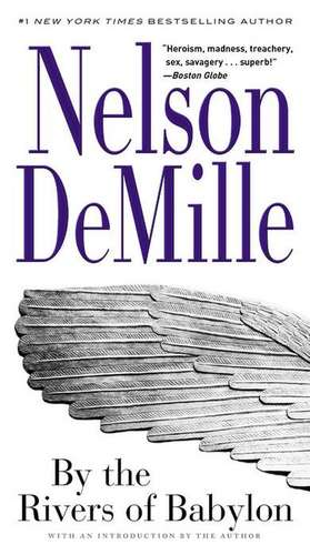 By the Rivers of Babylon de Nelson DeMille