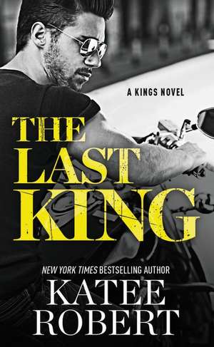 The Last King de Katee Robert