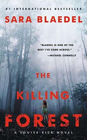 The Killing Forest de Sara Blaedel