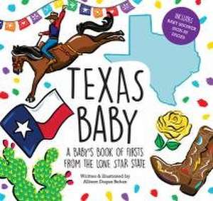 Texas Baby de Allison Dugas Behan