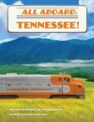 All Aboard, Tennessee! de Rosalind Bunn