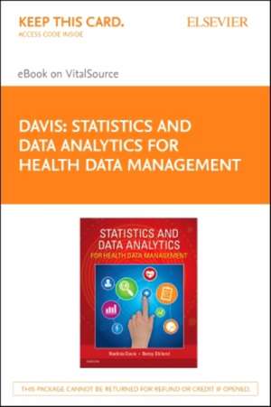 Statistics & Data Analytics for Health Data Management - Elsevier eBook on Vitalsource (Retail Access Card) de Nadinia A. Davis