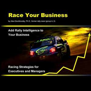 Race Your Business de Alex Glushkovsky Ph. D.