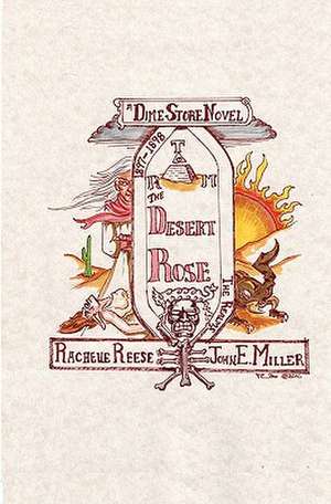 The Desert Rose de Rachelle Reese