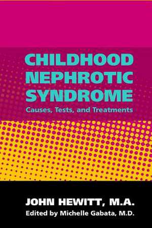 Childhood Nephrotic Syndrome de John Hewitt