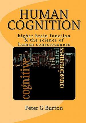 Human Cognition de Peter G. Burton Phd