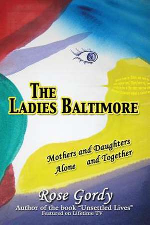 The Ladies Baltimore de Rose Gordy