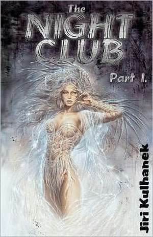 The Night Club Part I de Jiri Kulhanek