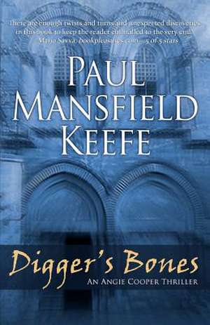 Digger's Bones de Paul Mansfield Keefe