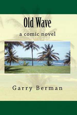 Old Wave de Garry Berman