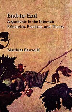 End-To-End Arguments in the Internet de Matthias B. Rwolff