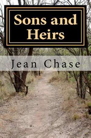 Sons and Heirs de Jean Chase