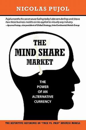 The Mind Share Market de Nicolas Pujol