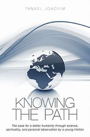 Knowing the Path de Tanael Joachim