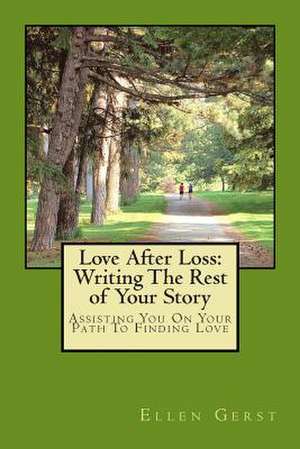 Love After Loss de Ellen Gerst