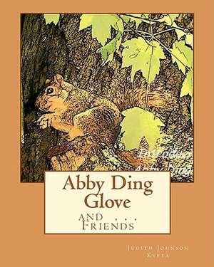 Abby Ding Glove de Judith Johnson Kypta