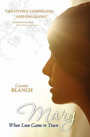 Mary de Lianne Blanch