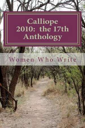 Calliope 2010 de Women Who Write Inc