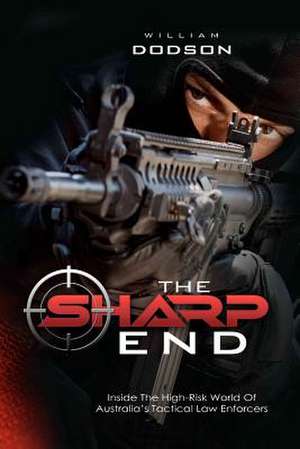 The Sharp End de William Dodson