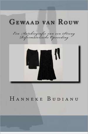 Gewaad Van Rouw de Mrs Hanneke Budianu