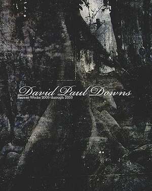 David Paul Downs de David Paul Downs