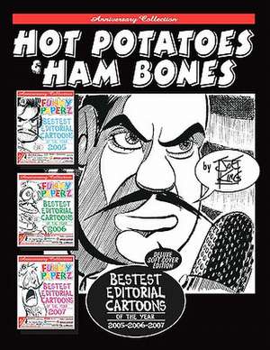 Hot Potatoes & Ham Bones de Joe King