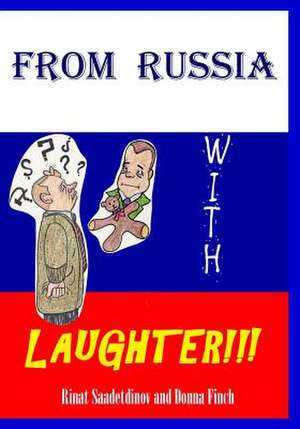 From Russia with Laughter de Donna L. Finch