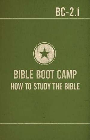 Bible Boot Camp de MR C. Michael Patton