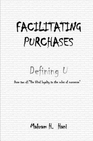 Facilitating Purchases de MR Makram H. Hani