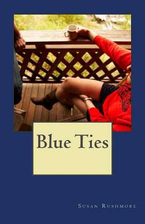 Blue Ties de Susan Rushmore