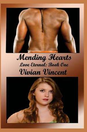 Mending Hearts de Vivian Vincent