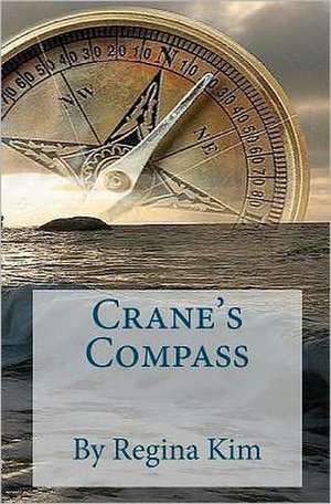 Crane's Compass de Regina Kim