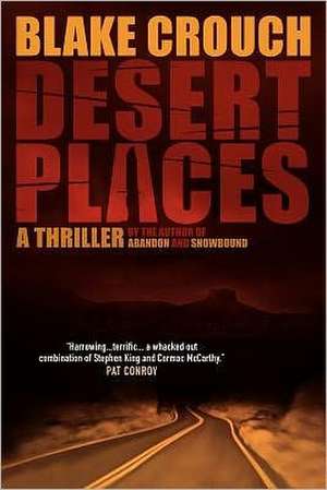 Desert Places de Blake Crouch