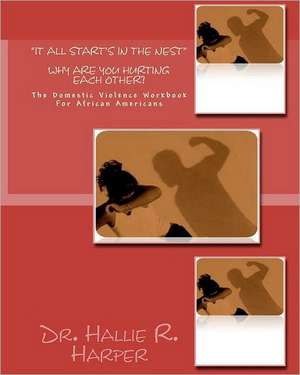 It All Start's in the Nest de Dr Hallie R. Harper