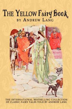 The Yellow Fairy Book de Andrew Lang