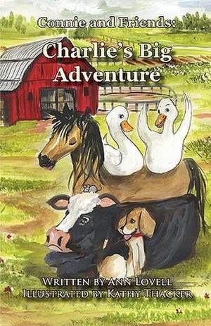 Charlie's Big Adventure de Ann Lovell