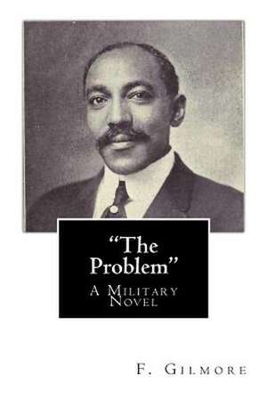 The Problem de F. Grant Gilmore