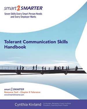 Tolerant Communication Skills Handbook de Cynthia Marie Kivland