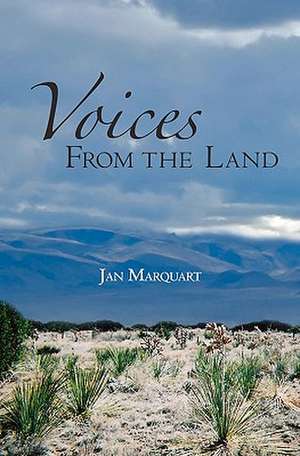 Voices from the Land de Jan Marquart