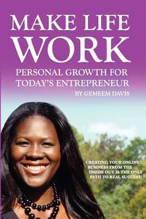 Make Life Work de Gemeem Davis