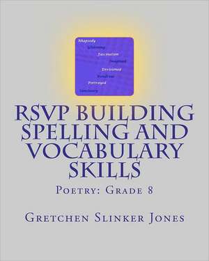 Rsvp Building Spelling and Vocabulary Skills de Gretchen Slinker Jones