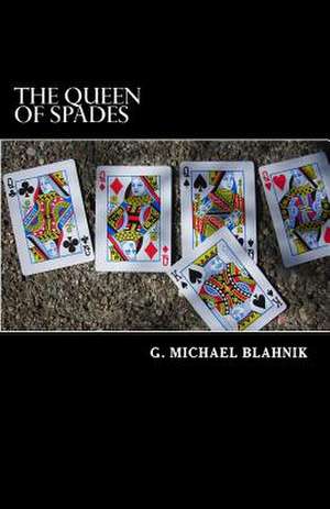 The Queen of Spades de G. Michael Blahnik