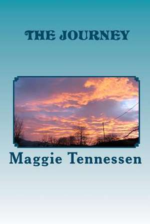 The Journey de MS Maggie Tennessen