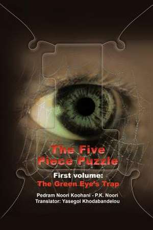 The Five Piece Puzzle de Pedram Noori Koohani